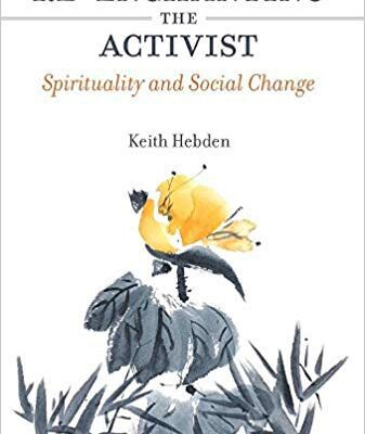 خرید و دانلود نسخه کامل کتاب Re-enchanting the Activist:  Spirituality and Social Change