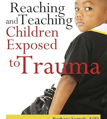 خرید و دانلود نسخه کامل کتاب Reaching and Teaching Children Exposed to Trama – + Pdf