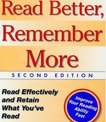 خرید و دانلود نسخه کامل کتاب Read Better, Remember More: Read Effectively and Retain What You’ve Read – PDF