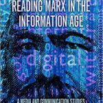 خرید و دانلود نسخه کامل کتاب Reading Marx in the Information Age: A Media and Communication Studies Perspective on Capital Volume 1  –  PDF