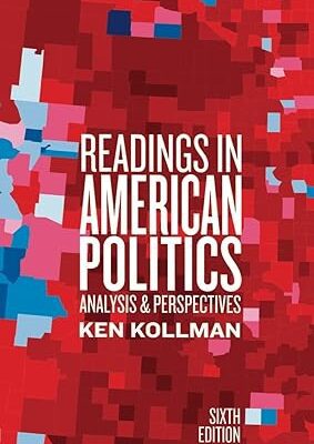 خرید و دانلود نسخه کامل کتاب Readings in American Politics (6th Edition) BY Kollman –  +  Pdf