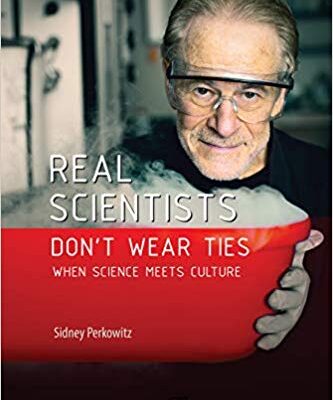 خرید و دانلود نسخه کامل کتاب Real Scientists Don’t Wear Ties: When Science Meets Culture