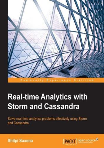 خرید و دانلود نسخه کامل کتاب Real-time Analytics with Storm and Cassandra_68621f2de72d6.jpeg خرید و دانلود نسخه کامل کتاب Real-time Analytics with Storm and Cassandra