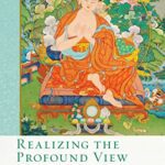 خرید و دانلود نسخه کامل کتاب Realizing the Profound View (The Library of Wisdom and Compassion Book 8) –  +  Pdf