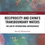 خرید و دانلود نسخه کامل کتاب Reciprocity and China’s Transboundary Waters: The Law of International Watercourses (Earthscan Studies in Water Resource Management) –  PDF