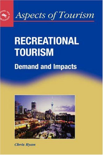 خرید و دانلود نسخه کامل کتاب Recreational Tourism: Demands and Impacts (Aspects of Tourism , 11) – PDF_683e6f675b421.jpeg خرید و دانلود نسخه کامل کتاب Recreational Tourism: Demands and Impacts (Aspects of Tourism , 11) – PDF