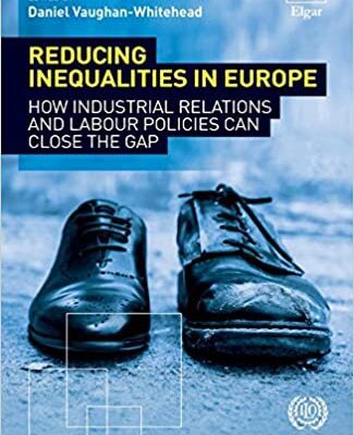 خرید و دانلود نسخه کامل کتاب Reducing Inequalities in Europe: How Industrial Relations and Labour Policies Can Close the Gap –  PDF