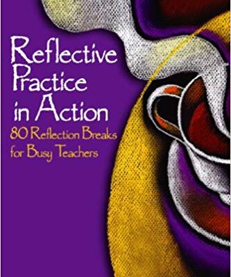 خرید و دانلود نسخه کامل کتاب Reflective Practice in Action: 80 Reflection Breaks for Busy Teachers (1-off Series)