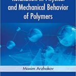 خرید و دانلود نسخه کامل کتاب Relaxation in Physical and Mechanical Behavior of Polymers