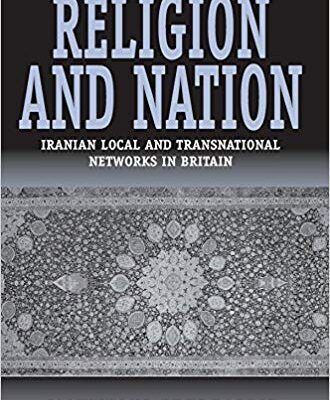 خرید و دانلود نسخه کامل کتاب Religion and Nation: Iranian Local and Transnational Networks in Britain (Forced Migration)