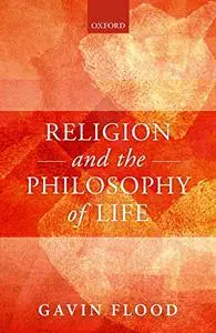 خرید و دانلود نسخه کامل کتاب Religion and the Philosophy of Life – Pdf