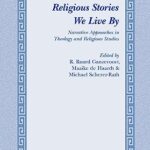 خرید و دانلود نسخه کامل کتاب Religious Stories We Live By: Narrative Approaches in Theology and Religious Studies –  Pdf
