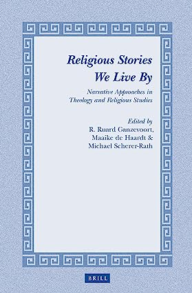 خرید و دانلود نسخه کامل کتاب Religious Stories We Live By: Narrative Approaches in Theology and Religious Studies – Pdf_6845f15ee9698.jpeg خرید و دانلود نسخه کامل کتاب Religious Stories We Live By: Narrative Approaches in Theology and Religious Studies – Pdf