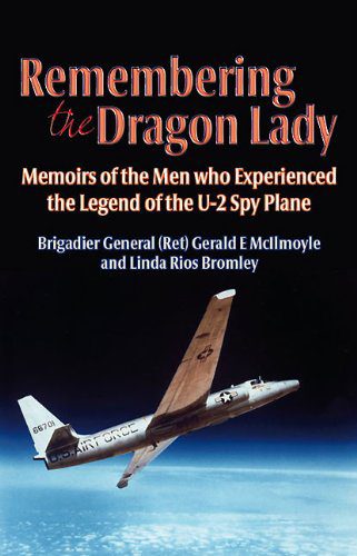 خرید و دانلود نسخه کامل کتاب Remembering the Dragon Lady: Memoirs of the Men who Experienced the Legend of the U-2 Spy Plane – PDF_683bb1ac502b0.jpeg خرید و دانلود نسخه کامل کتاب Remembering the Dragon Lady: Memoirs of the Men who Experienced the Legend of the U-2 Spy Plane – PDF