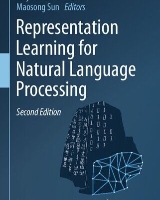 خرید و دانلود نسخه کامل کتاب Representation Learning for Natural Language Processing