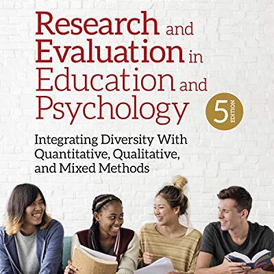 خرید و دانلود نسخه کامل کتاب Research and Evaluation in Education and Psychology: Integrating Diversity With Quantitative, Qualitative, and Mixed Methods (5th Edition) – + Pdf