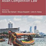 خرید و دانلود نسخه کامل کتاب Research Handbook on Asian Competition Law (Research Handbooks in Competition Law)[2020] –  PDF