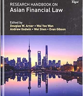 خرید و دانلود نسخه کامل کتاب Research Handbook on Asian Financial Law (Research Handbooks in Financial Law) [2020] –  PDF