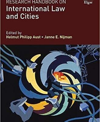 خرید و دانلود نسخه کامل کتاب Research Handbook on International Law and Cities (Research Handbooks in International Law series) –  PDF