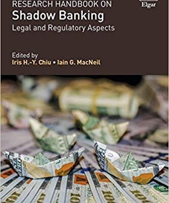 خرید و دانلود نسخه کامل کتاب Research Handbook on Shadow Banking: Legal and Regulatory Aspects (Research Handbooks in Financial Law series)