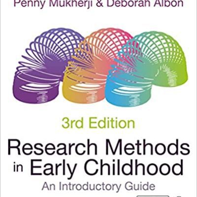 خرید و دانلود نسخه کامل کتاب Research Methods in Early Childhood: An Introductory Guide (3rd Edition) – + Pdf