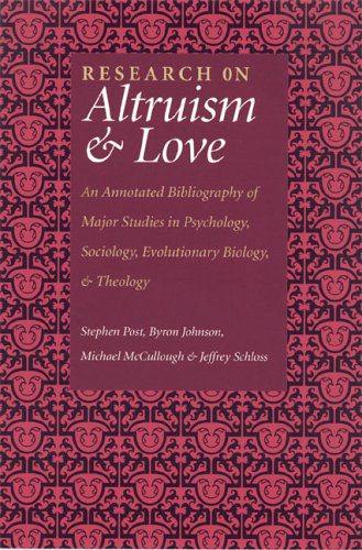 خرید و دانلود نسخه کامل کتاب Research on Altruism and Love: An Annotated Bibliography of Major Studies in Psychology, Sociology, Evolutionary Biology, and Theology – PDF_683b897ac53a7.jpeg خرید و دانلود نسخه کامل کتاب Research on Altruism and Love: An Annotated Bibliography of Major Studies in Psychology, Sociology, Evolutionary Biology, and Theology – PDF