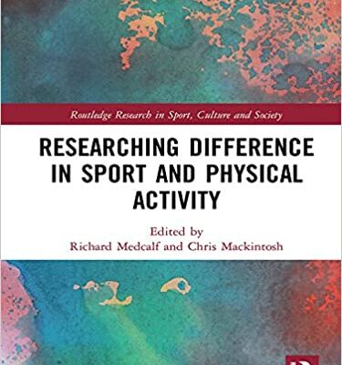خرید و دانلود نسخه کامل کتاب Researching Difference in Sport and Physical Activity – Pdf