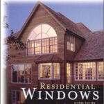 خرید و دانلود نسخه کامل کتاب Residential Windows: A Guide to New Technologies and Energy Performance (2nd Edition) – ُ pdf