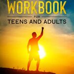 خرید و دانلود نسخه کامل کتاب Resilience Workbook: for Teens and Adults Learn to Adapt to Change After a Traumatic Event and React to Difficult or Traumatic Events and Get Your Life Back –  +  Pdf