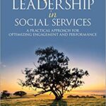 خرید و دانلود نسخه کامل کتاب Responsive Leadership in Social Services:  A Practical Approach for Optimizing Engagement and Performance