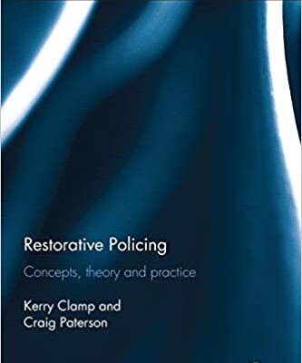خرید و دانلود نسخه کامل کتاب Restorative Policing: Concepts, theory and practice [2018] –  PDF