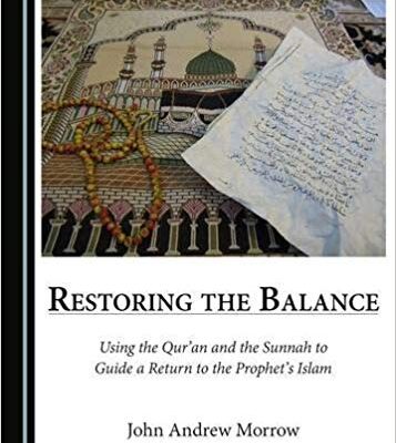 خرید و دانلود نسخه کامل کتاب Restoring the Balance: Using the Qur’an and the Sunnah to Guide a Return to the Prophet’s Islam