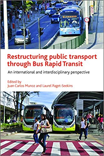 خرید و دانلود نسخه کامل کتاب Restructuring Public Transport through Bus Rapid Transit: An International and Interdisciplinary Perspective_683c49ffef24a.jpeg خرید و دانلود نسخه کامل کتاب Restructuring Public Transport through Bus Rapid Transit: An International and Interdisciplinary Perspective