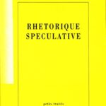 خرید و دانلود نسخه کامل کتاب Rhétorique spéculative (Littérature Française) (French Edition)  –  +  PDF