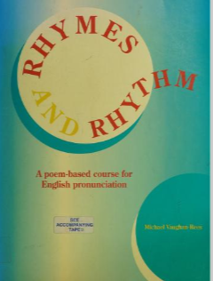 خرید و دانلود نسخه کامل کتاب Rhymes and rhythm : a poem-based course for English pronunciation – Pdf