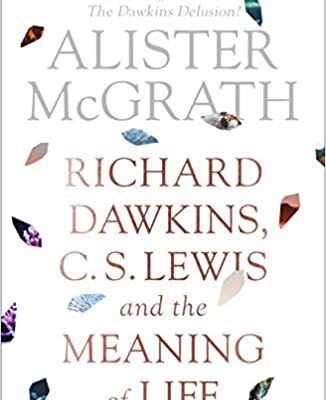 خرید و دانلود نسخه کامل کتاب Richard Dawkins, C. S. Lewis and the Meaning of Life –  +  Pdf
