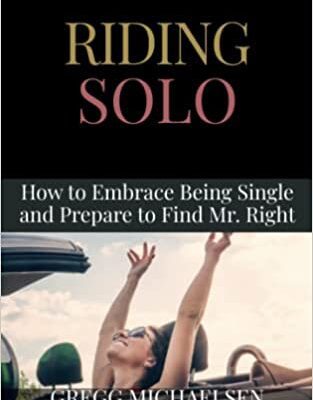 خرید و دانلود نسخه کامل کتاب Riding Solo: How to Embrace Being Single and Prepare to Find Mr. Right (Relationship and Dating Advice for Women) Paperback – March 24, 2019 –  +  PDF
