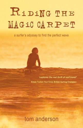 خرید و دانلود نسخه کامل کتاب Riding the Magic Carpet: A Surfer’s Odyssey to Find the Perfect Wave – PDF_68440f7d76e35.jpeg خرید و دانلود نسخه کامل کتاب Riding the Magic Carpet: A Surfer’s Odyssey to Find the Perfect Wave – PDF