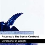 خرید و دانلود نسخه کامل کتاب Rousseau’s ‘The Social Contract’: A Reader’s Guide –  Pdf
