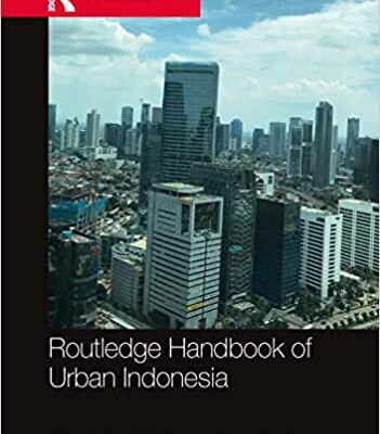 خرید و دانلود نسخه کامل کتاب Routledge Handbook of Urban Indonesia[2022] –  +  PDF