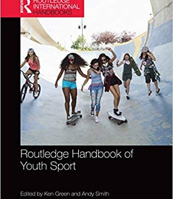خرید و دانلود نسخه کامل کتاب Routledge Handbook of Youth Sport (Routledge International Handbooks)