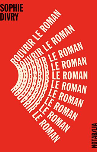 خرید و دانلود نسخه کامل کتاب Rouvrir le roman (Notabilia t. 32) – + pdf_683bc8b7ee363.jpeg خرید و دانلود نسخه کامل کتاب Rouvrir le roman (Notabilia t. 32) – + pdf