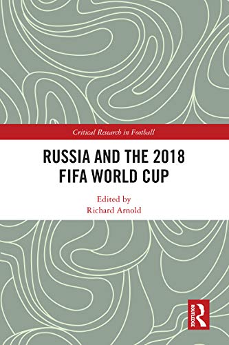 خرید و دانلود نسخه کامل کتاب Russia and the 2018 FIFA World Cup (Critical Research in Football) – PDF_683bcc21c2490.jpeg خرید و دانلود نسخه کامل کتاب Russia and the 2018 FIFA World Cup (Critical Research in Football) – PDF