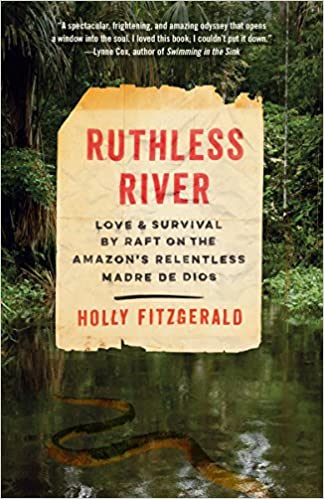 خرید و دانلود نسخه کامل کتاب Ruthless River: Love and Survival by Raft on the Amazon’s Relentless Madre de Dios – + PDF_684578c8917c9.jpeg خرید و دانلود نسخه کامل کتاب Ruthless River: Love and Survival by Raft on the Amazon’s Relentless Madre de Dios – + PDF