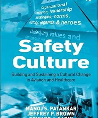 خرید و دانلود نسخه کامل کتاب Safety Culture: Building and Sustaining a Cultural Change in Aviation and Healthcare