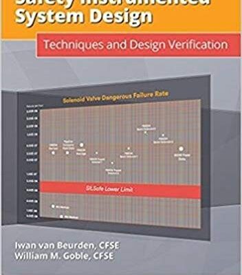 خرید و دانلود نسخه کامل کتاب Safety Instrumented System Design: Techniques and Design Verification