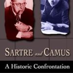 خرید و دانلود نسخه کامل کتاب Sartre and Camus: A Historic Confrontation –  Pdf