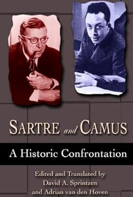 خرید و دانلود نسخه کامل کتاب Sartre and Camus: A Historic Confrontation – Pdf