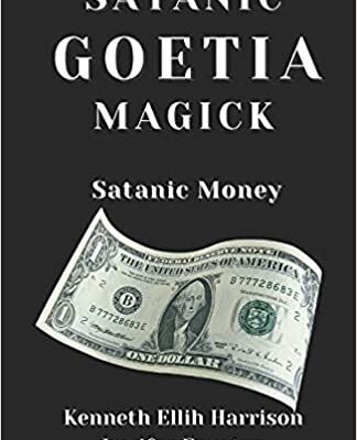 خرید و دانلود نسخه کامل کتاب Satanic Goetia Magick: Satanic Money – + pdf