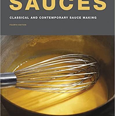 خرید و دانلود نسخه کامل کتاب Sauces: Classical and Contemporary Sauce Making (4th Edition) –  Pdf